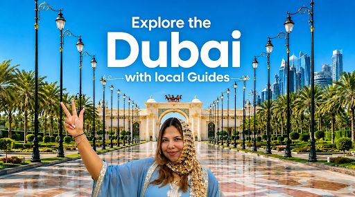 Practical Guide to Explore the Dubai with Local Guides Through Private City Tours Practical Guide to Explore the Dubai with Local Guides Through Private City Tours
